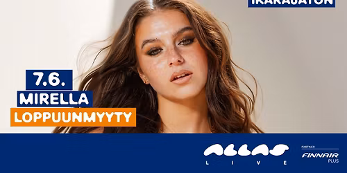 LOPPUUNMYYTY \ud83d\udc99 7.6. Mirella (Ik\u00e4rajaton) | Allas Live 
