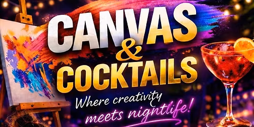 Canvas &amp; Cocktails 