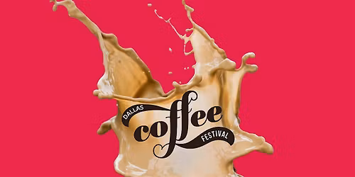 Dallas Coffee Festival