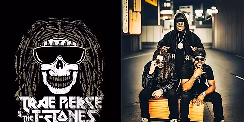 Trae Pierce & T-Stones