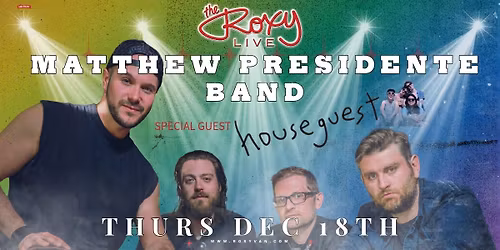 MATTHEW PRESIDENTE BAND \/ HOUSEGUEST