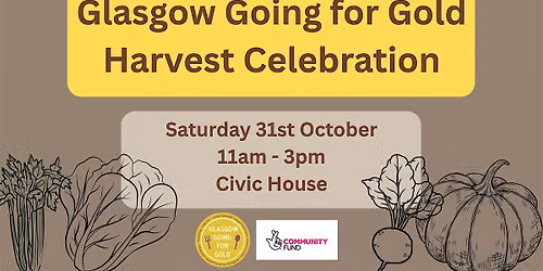 Glasgow Going for Gold Harvest Celebration