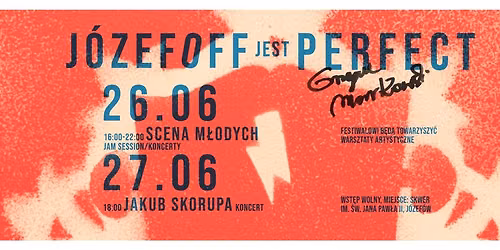 J\u00d3ZEFOFF JEST PERFECT. GRZEGORZ MARKOWSKI