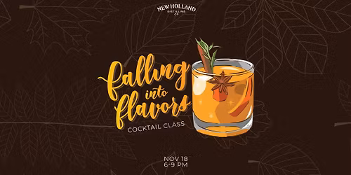 FALL-ing for Flavors Cocktail Class