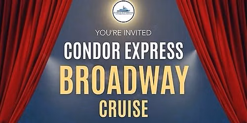 Condor Express Broadway Cruise 