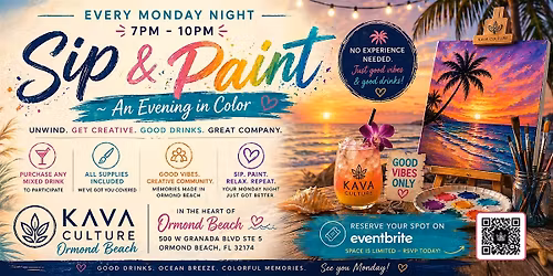 Sip & Paint ~ An Evening in Color @ Kava Culture Ormond Beeach