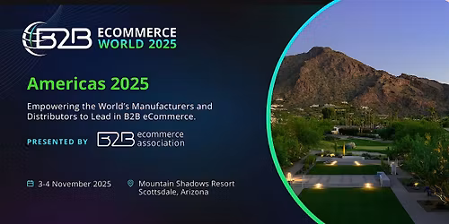 B2B eCommerce World Americas 2025