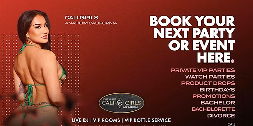 Book Your Next Party or Event at Cali Girls Anaheim