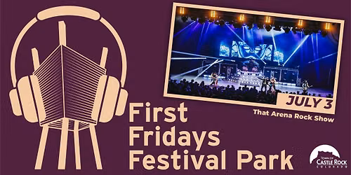 First Fridays free concert and 5K: That Arena Rock Show