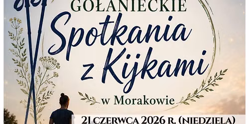 Go\u0142anieckie Spotkania z Kijkami - Morakowo 