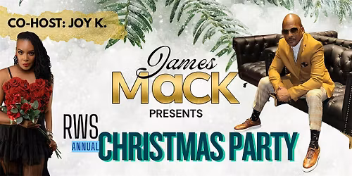 J. Mack presents with Joy K., RWS Annual Christmas Party
