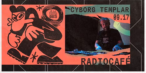 radiocaf\u00e9 rezidensek a Kertben: Cyborg Templar