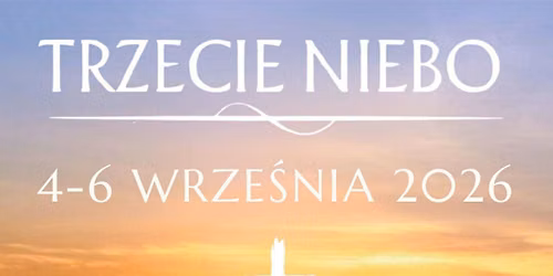 TRZECIE NIEBO 2026
