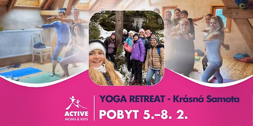 Yoga Retreat - Kr\u00e1sn\u00e1 Samota \ud83e\uddd8\ud83c\udffc\u200d\u2640\ufe0f\u2728