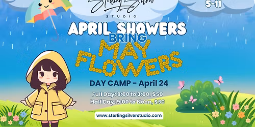 April Showers Bring May Flowers 1-Day Camp, Ages 5-11 (Register by April 17) 