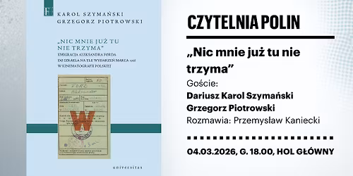Czytelnia POLIN | \u201eNic mnie ju\u017c tu nie trzyma\u201d