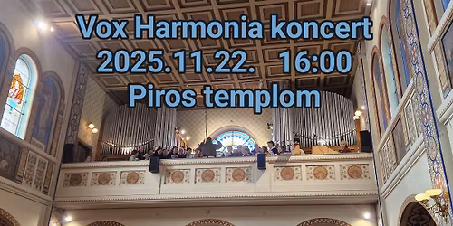 Vox Harmonia k\u00f3rus jubileumi koncertje