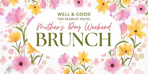 Mother's Day Weekend Brunch