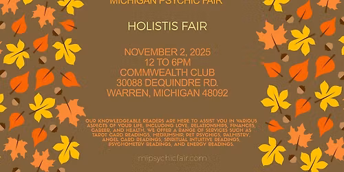 Michigan Psychic Fair November 2, 2025, Commonwealth Club Warren Mi.