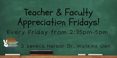 Teacher & Faculty Appreciation Fridays