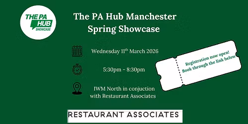 The PA Hub Manchester Spring Showcase