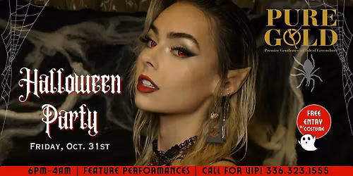 Halloween Party @ Pure Gold of Greensboro! Friday, Oct. 31st