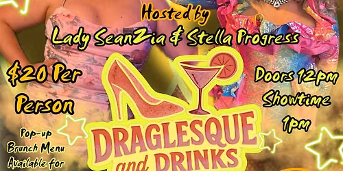 DRAGLESQUE & DRINK: Burlesque & Drag Show