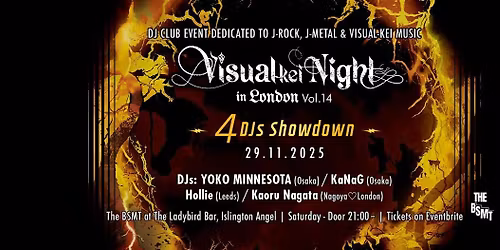Visual-kei Night J-Rock Party in London Vol.14  \uff5e4 DJs Showdown\uff5e