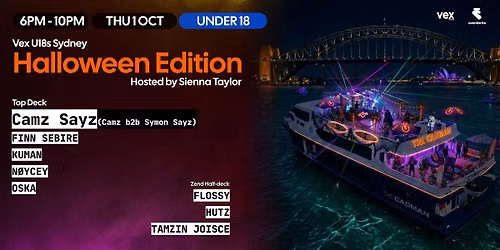 Vex U18s Sydney: Halloween Edition (Harbour Boat) | Hosted by Sienna