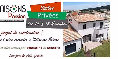 Visites Priv\u00e9es Maisons Passion Mont\u00e9limar le 14 & 15 Novembre 2025