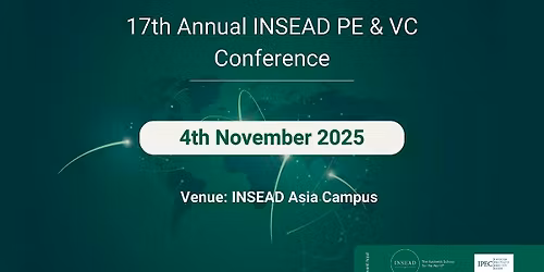 17th Annual INSEAD Private Equity & Venture Capital Conference