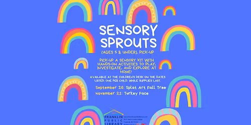 Sensory Sprouts (ages 5 & under) - PICK-UP
