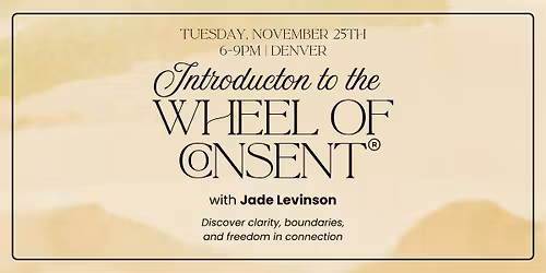 Introduction to the Wheel of Consent