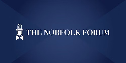 The Norfolk Forum 2026-27 Lecture Series: Speakers, Titles, And Dates