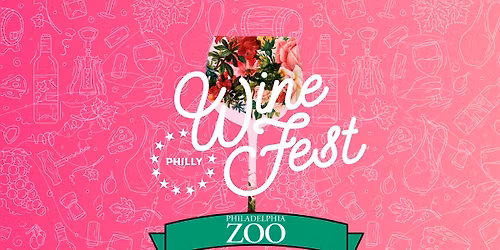 Philly Wine Fest! Spring Edition