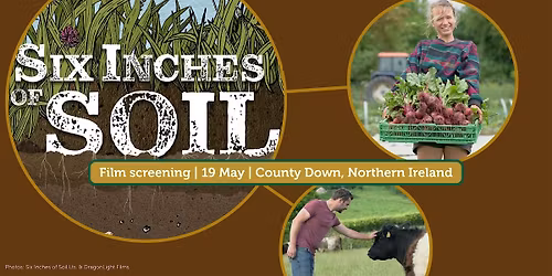 Six Inches of Soil: Hosted by the Nature Friendly Farming Network
