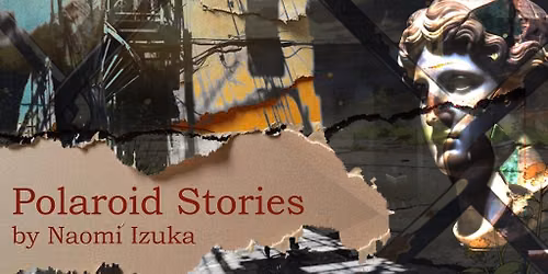 Polaroid Stories, A Theatre Studio Ensemble Production