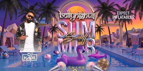 Bollynights Cardiff - Summer Sendoff | Saturday 30th May | Curve Cardiff