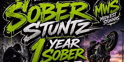 SOBER STUNTZ 1 year sober ride