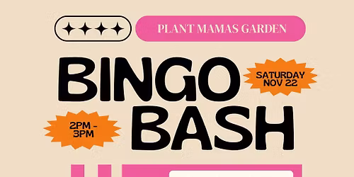 Bingo Bash at Plant Mamas Garden