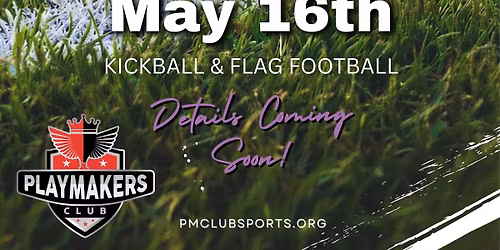 Play With Purpose Tournament - Kickball & Flag Football
