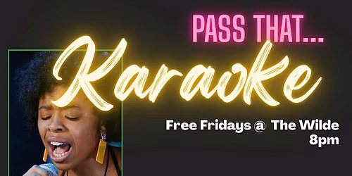 Pass That... Karaoke!