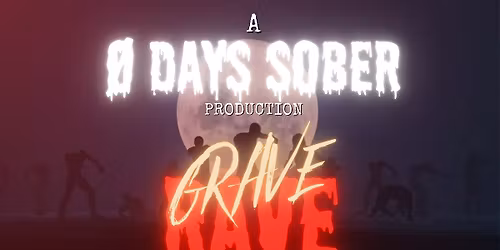 GRAVE RAVE