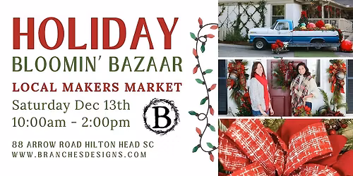 Branches Holiday Bazaar & Local Makers Market