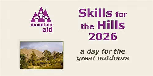 Skills for the Hills : a day for the great outdoors