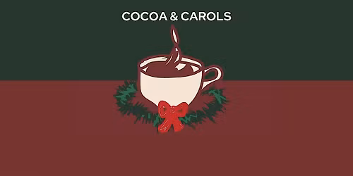 Cocoa and Carols