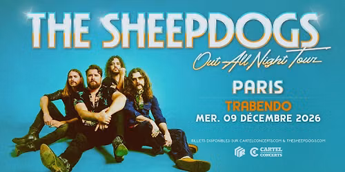 THE SHEEPDOGS en concert @Paris (9.12.26) - Le Trabendo