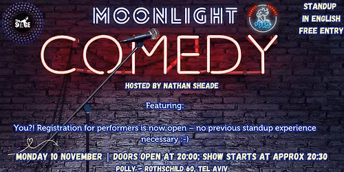 Moonlight Comedy Showcase -- Free Standup in English in Tel Aviv!