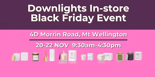 Downlights In-Store Black Friday Event