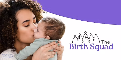 The Birth Squad Monthly Meetup Series